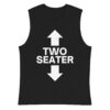 Two Seater - Up Arrow Down Arrow Muscle Shirt