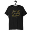 Fuck Off I'm With The Band (gold letters diamond star version) Unisex t-shirt