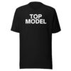 TOP MODEL Unisex T-Shirt