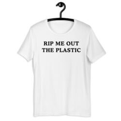 Latto Rip Me Out The Plastic Unisex t-shirt