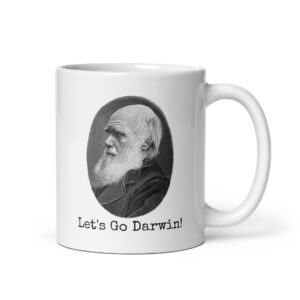 Lets Go Darwin - Charles Darwin Image coffee mug