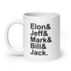 Tech Billionaires: Elon Jeff Mark Bill Jack coffee mug
