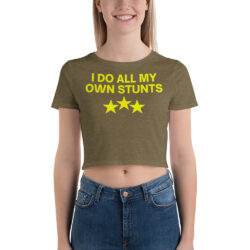 Alternative view of I Do All My Own Stunts (in yellow letters) Crop Top