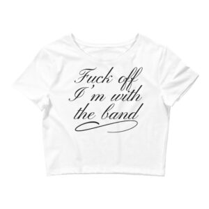 Pamela Anderson Fuck Off I'm With The Band crop top