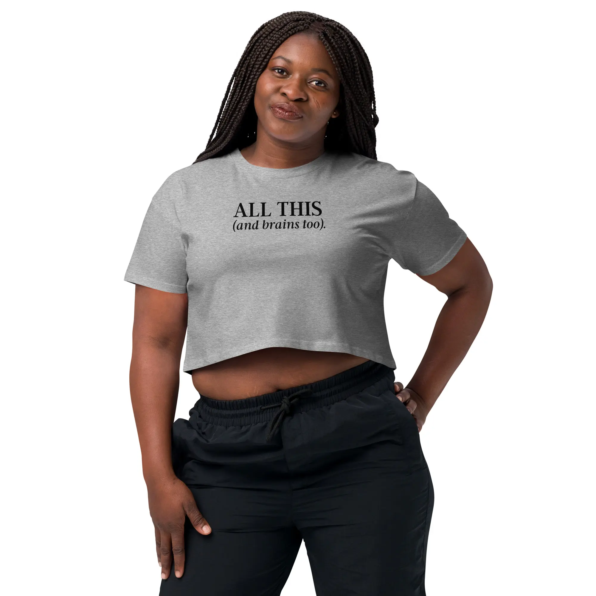 All This & Brains Too Crop Top (Relaxed fit) - Image 6