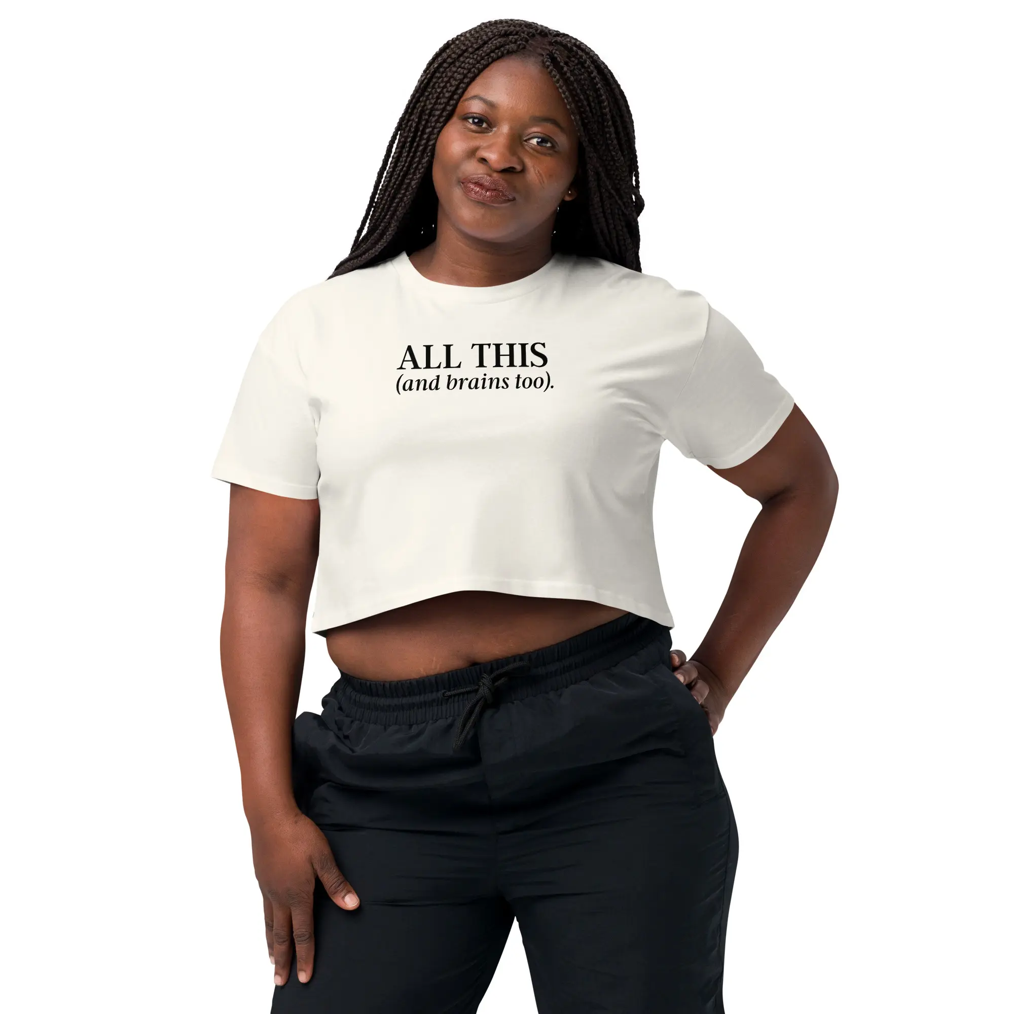 All This & Brains Too Crop Top (Relaxed fit) - Image 8