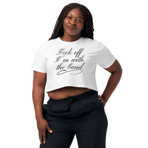 Alternative view of Pamela Anderson Fuck Off I'm With The Band Relaxed fit Crop Top (censored version)