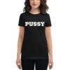 PUSSY EATER 69 (Front + Back) Women's t-shirt