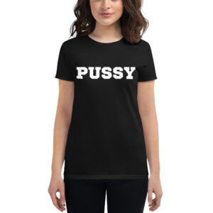 PUSSY EATER 69 (Front + Back) Women's t-shirt