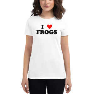 I Love FROGS Women's t-shirt