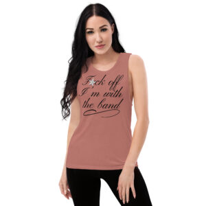 Alternative view of Pamela Anderson Fuck Off I'm With The Band Ladies’ Muscle Tank (censored version)