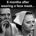 6 months After Wearing A Face Mask meme