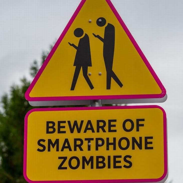 BEWARE OF SMARTPHONE ZOMBIES Road Sign