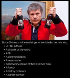 Bruce Dickinson is a Renaissance Man