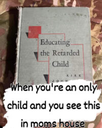 Educating the Retarded Child book meme
