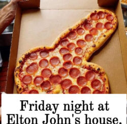 Friday Night at Elton John's House