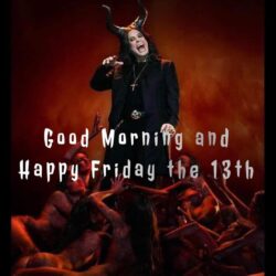 Happy Friday the 13th from Ozzy Osbourne