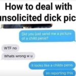 How to Deal with unsolicited Dick Pics