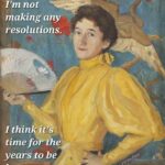 I'm Not Making Any Resolutions