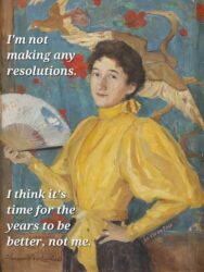 I'm Not Making Any Resolutions