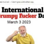 International Grumpy Fucker Day