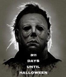 Michael Myers 311 Days until Halloween