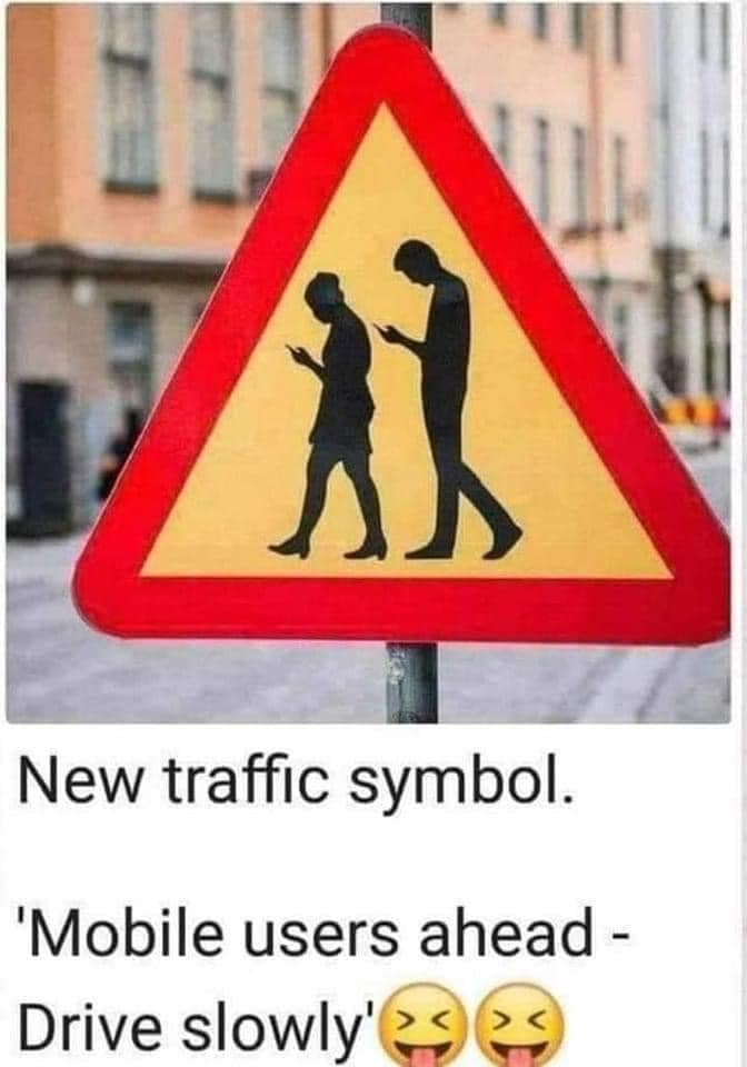 Mobile Users Ahead - Drive Slowly