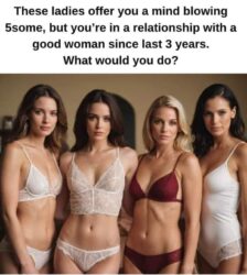 Moral Dilemma - 5some vs 3 years relationship