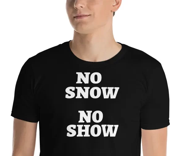 No Snow No Show shirt Eric Clapton