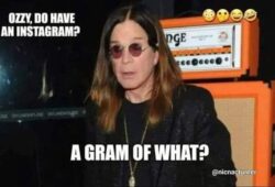 Ozzy Osbourne Instagram a gram of what