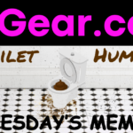 TUESDAY'S MEMES - Toilet Humor