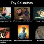 Toy Collectors – Expectations vs. Reality
