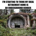 Underground Bunker as Retirement Home