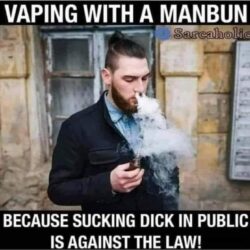 Vaping Instead Of Sucking Dick In Public