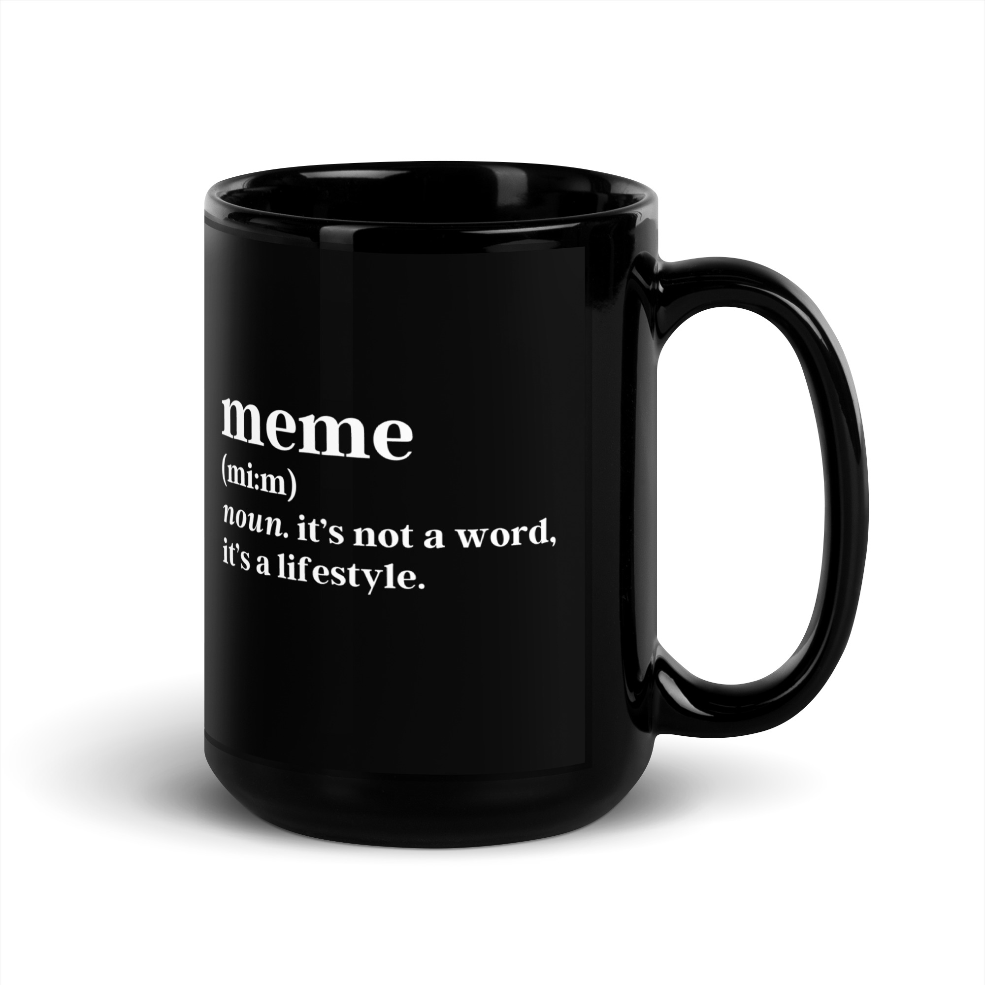 MEME Definition coffee mug - It's not a word, it's a lifestyle - Image 5