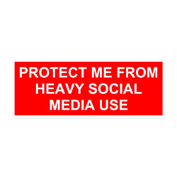Protect Me From Heavy Social Media Use Magnet