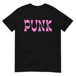 PUNK (in bold pink letters) T-Shirt