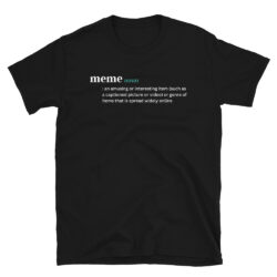 Alternative view of MEME Definition (in white letters) T-Shirt
