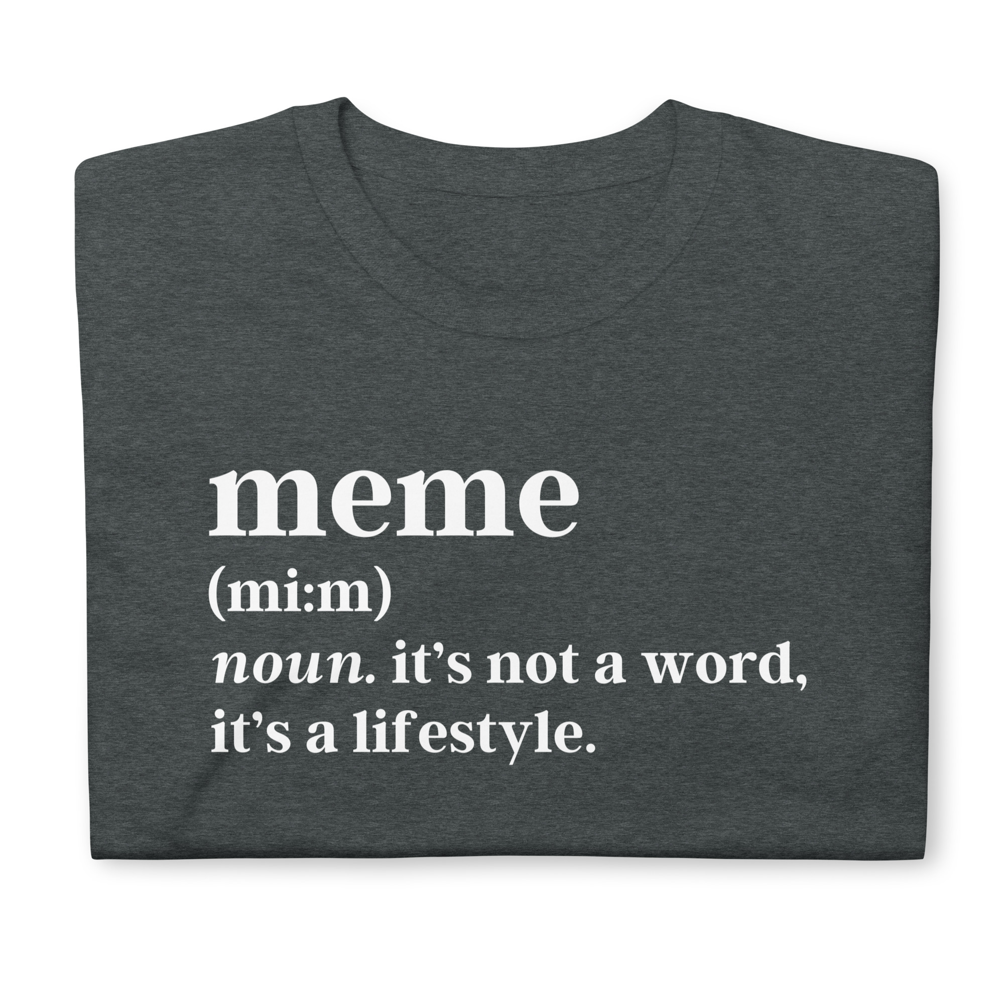 MEME Definition T-shirt | it's not a word it's a lifestyle - Image 4