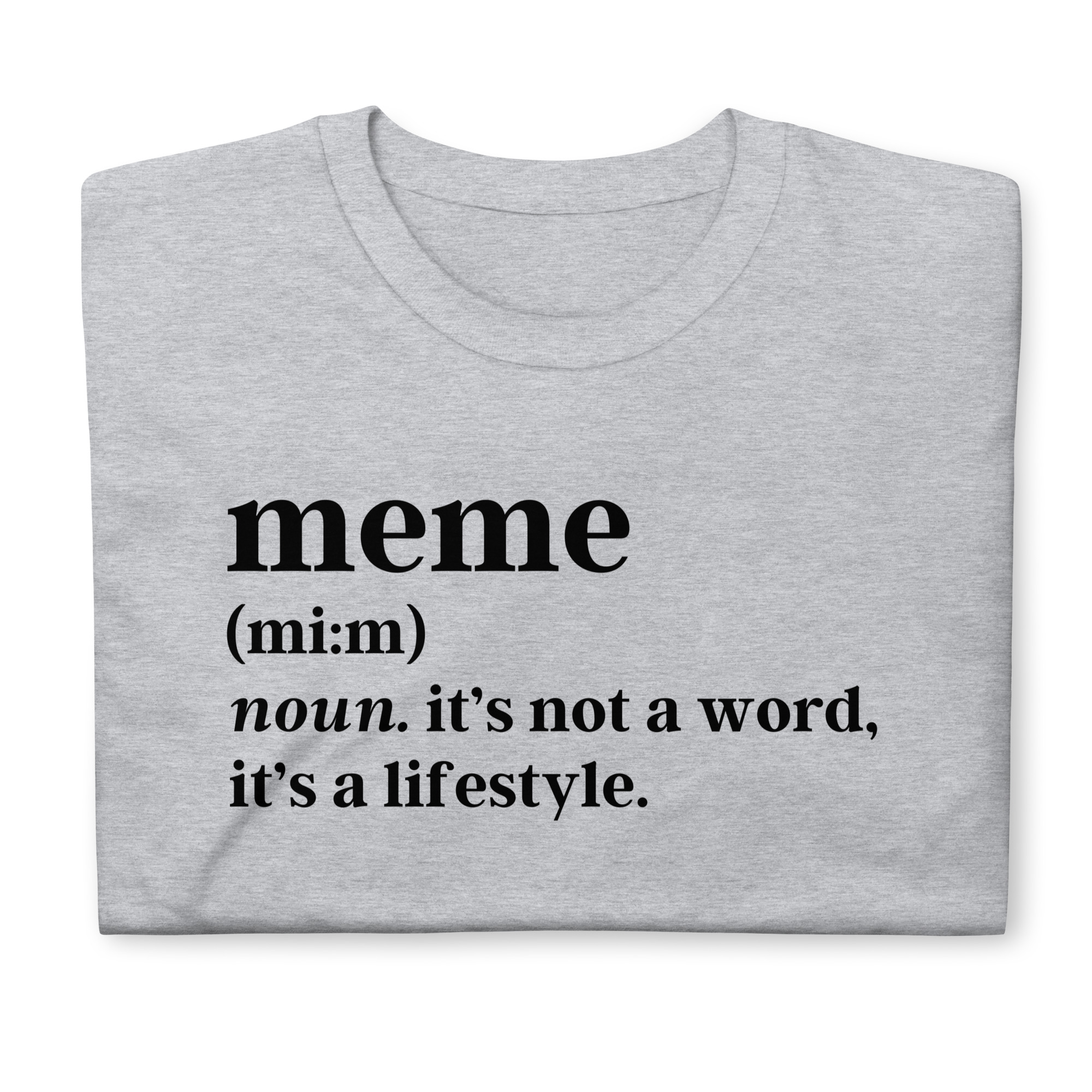 MEME Definition T-shirt. it's not a word, it's a lifestyle. - Image 3