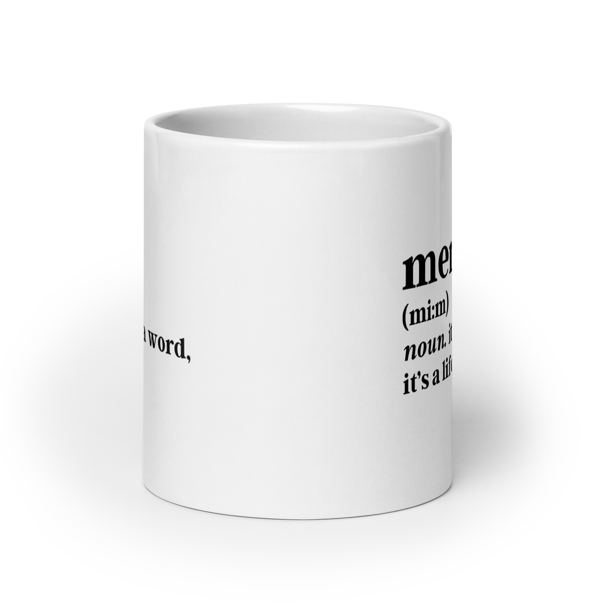 MEME Definition coffee mug. it's not a word, it's a lifestyle. - Image 9