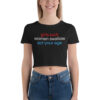 Girls Suck Women Swallow Act Your Age (USA colors) Crop Top