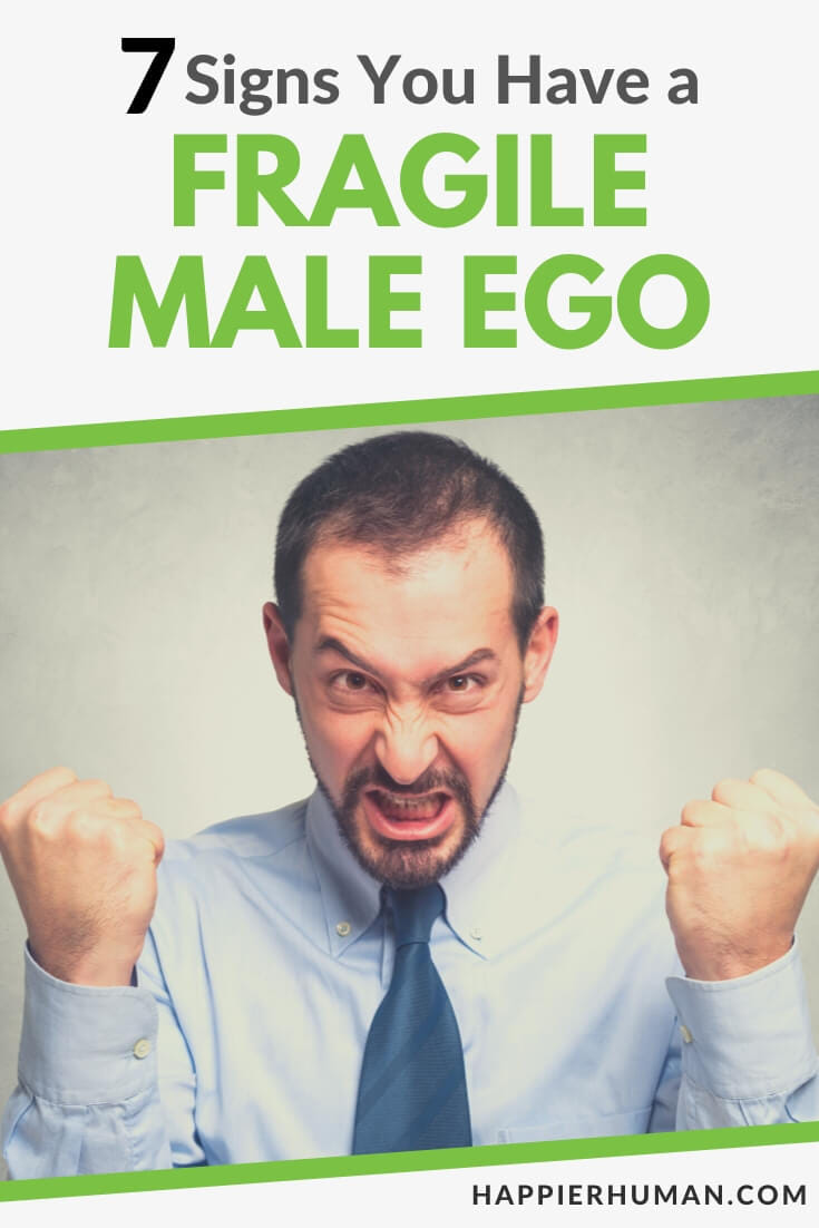 7 Signs You Have a Fragile Male Ego