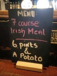 7 course Irish meal - 6 pints and a potato