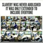 9-to-5 SLAVERY