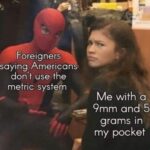 A 9mm and 5 grams in my pocket