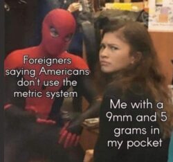 A 9mm and 5 grams in my pocket