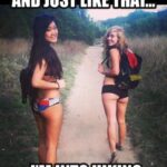 And Just Like That I'm Into Hiking - Sexy ass hikers