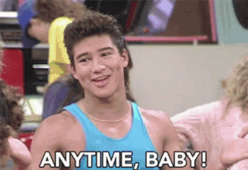 Anytime Baby Oh Yeah GIF