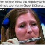 Blow Girl - When his dick stinks but he paid your rent and took your kids to Chuck E Cheese